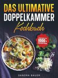 Das Bookmundo Das ultimative Doppelkammer-Kochbuch
