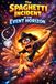 The Spaghetti Incident at the Event Horizon: A Funny Space Spy Adventure for Kids