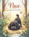 Nox entdeckt die Welt: Ein Mitmach-Bilderbuch für Kinder ab 3 Jahren über Neugier, Mut und Freundlichkeit (NEBelwunder Bilderbücher)