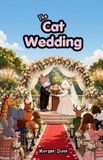 The Hesworth Publishers The Cat Wedding Paperback