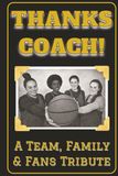 Thanks Coach! A Team, Family and Fans Tribute Book: End of the Season Coach Gift for Women’s Basketball Coaches