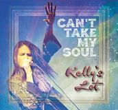 Sonic Rendezvous Kelly's Lot - Can't Take My Soul (CD)