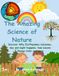 The Amazing Science of Nature