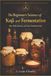 The Beginner's Science of Koji and Fermentation: How Mold, Bacteria, and Yeast Transform Food