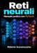 Reti neurali: Manuale pratico con PyTorch. Dal percettrone alla produzione, in nove capitoli e venti progetti eseguibili