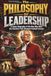 The Philosophy of Leadership: A Comic Biography of the Man Who Built the Standard That Changed Football Forever