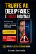 TRUFFE AI, DEEPFAKE E FALSI DIGITALI: Guida pratica per riconoscere fake news, phishing, voci clonate e frodi online
