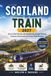 SCOTLAND BY TRAIN 2027 Paperback