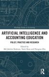 Artificial Routledge Studies in Accounting: Artificial Intelligence and Accounting Education