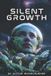 Silent Independently Published Silent Growth Paperback