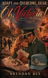 Adapt Libri GmbH Adapt and Overcome, Dear: Oh, Victoria!
