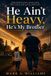 He Libri GmbH He Ain't Heavy, He's My Brother Paperback