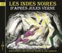 Les Jules Verne Les Indes Noires Racontes Par 10 Comediens Sous (CD)