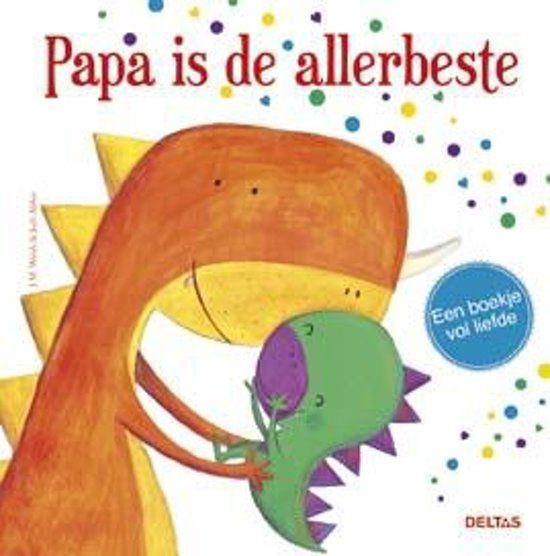 Walsh, J.M. Papa is de allerbeste - Hardcover