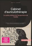 Cabinet Icecat Cabinet d'auriculothérapie: Le guide pratique de l'acupuncture de l'oreille