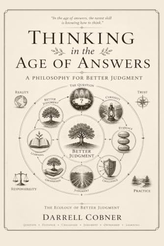 The Ecology of Better Judgement: Cultivating Human Judgement When Answers Are Abundant