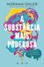 A Substância Mais Poderosa: Os Nazis, a CIA e o Alvorecer da Era Psicadélica (Vogais)
