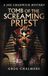 Tomb of the Screaming Priest