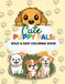 Cute PUPPY PALS Cute Puppy Pals: Bold & Easy Colouring Book
