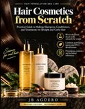 Hair Cosmetics from Scratch