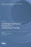 Challenges Mdpi Ag Challenges and Future Prospects of Antibacterial Therapy