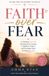 Faith Over Fear: A Christian Teen Girl Devotional for Anxiety, Confidence, Prayer, and Growing Closer to God Every Day