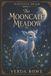 The Thistlewick Hollow The Mooncalf Meadow Paperback