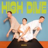 High Shaed - High Dive (LP) (Coloured Vinyl)
