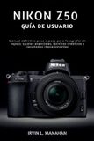 Nikon Z50 Guía de Usuario