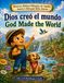 Dios creó el mundo: God Made the World