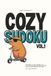Cozy Sudoku Cozy Sudoku vol.1: Sudoku Puzzles | Help Calm the Mind, Relax, and Enjoy | 6x9 Inches, 110 Pages | 50+ Puzzles | Solutions Included