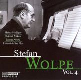 Sonic Rendezvous Bridge Stefan Wolpe, Volume 4