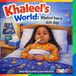 Khaleel's World: Khaleel has a sick day