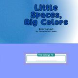 Little Spaces, Big Colors