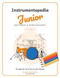 Instrumentopedia Junior: Batterie et percussions