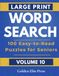 Large Print Word Search for Seniors – Volume 10: Fun & Relaxing Word Search Puzzles for Adults & Seniors | Large Print | Solutions Included