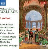 Wallace: Naxos Victorian Opera Chorus And Orchestra - Lurline (2 CD)
