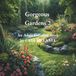 Gorgeous Gardens 2: An Adult Coloring Book by CASA MELANIA