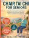 CHAIR TAI CHI FOR SENIORS
