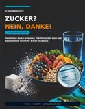 ZUCKER? NEIN, DANKE!: 28-Tage-Praxisguide
