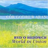 Music&Words Sain Cor Godre'r Aran - Byd O Heddwch (CD)