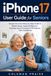 iPhone Apple iPhone 17 User Guide for Seniors