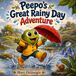 Peepo's Great Rainy Day Adventure