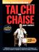 Tai Chi sur chaise pour seniors: Méditations en mouvement de 10 minutes pour développer une force douce, améliorer l’équilibre et réduire les raideurs articulaires (avec des illustrations pas à pas)