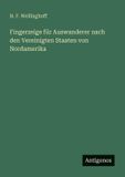 Fingerzeige Antigonos Verlag Fingerzeige für Auswanderer nach den Vereinigten Staaten von Nordamerika