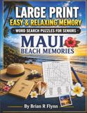 LARGE Maui Beach Memories Large Print Easy & Relaxing Memory Word Search Puzzles for Seniors