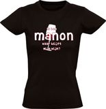 Sol's Ik ben Manon, waar blijft mijn wijn Dames T-shirt - Zwart - Katoen - 5XL