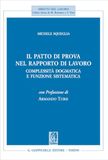 Il patto di prova nel rapporto di lavoro. Complessità dogmatica e funzione sistematica