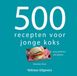 500 Veltman Uitgevers 500 recepten voor jonge koks