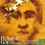 Corky Laing Playing God